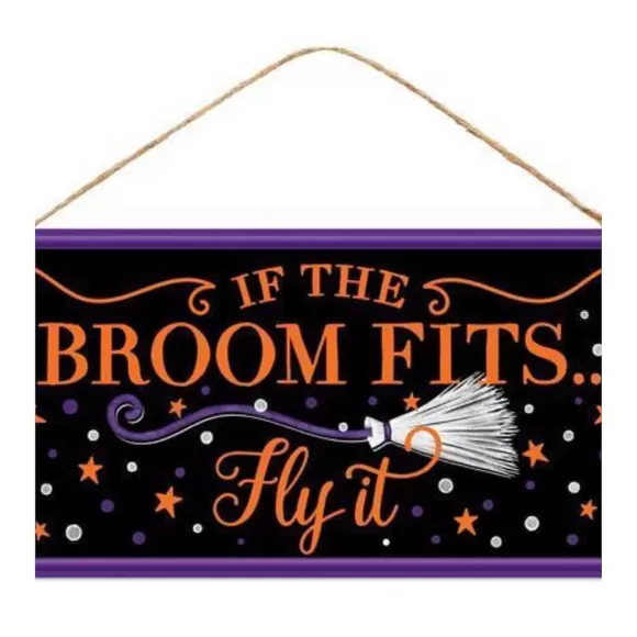 Craig Bachman Table Decor>If The Broom Fits, Fly It Sign